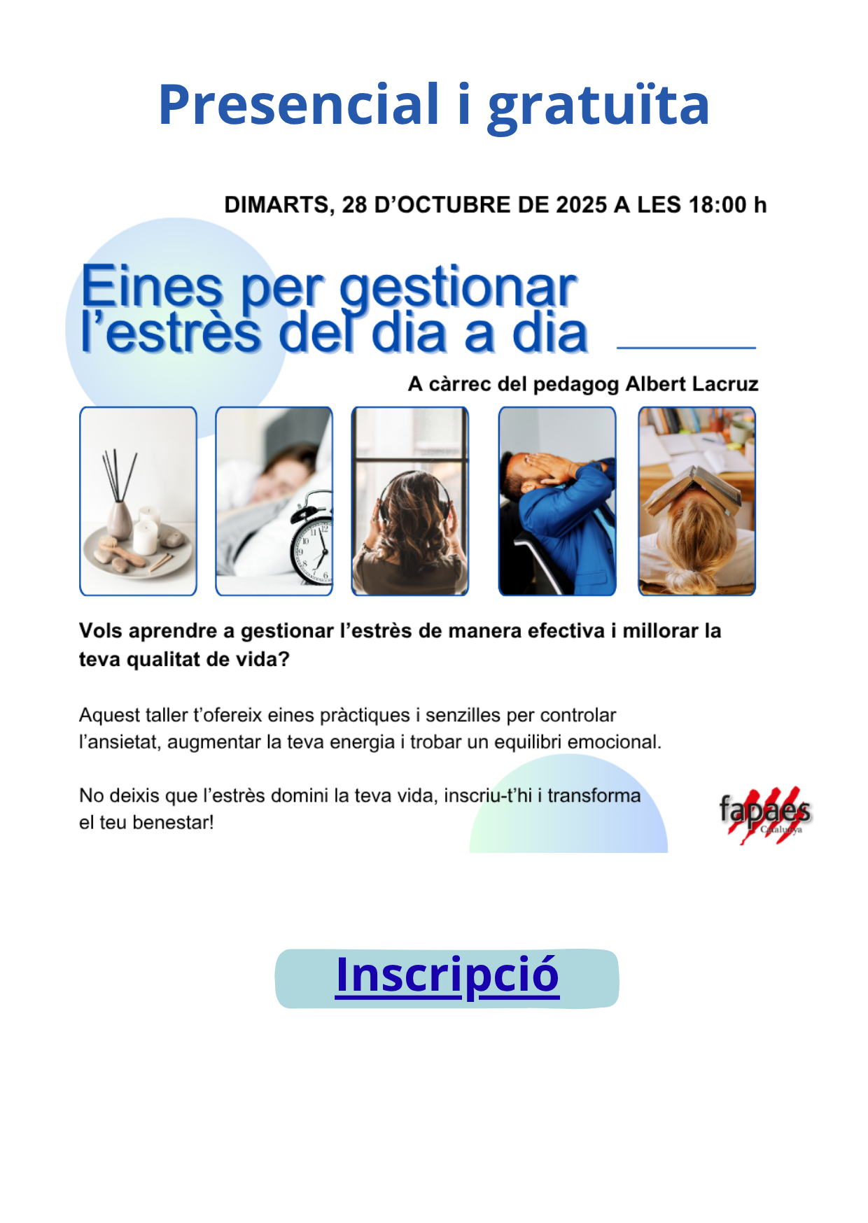 Eines per gestionar l’estrès del dia a dia — 28/10/2025 · 18:00 h